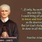 Saint of the Day Quote:  Blessed Peter Donders